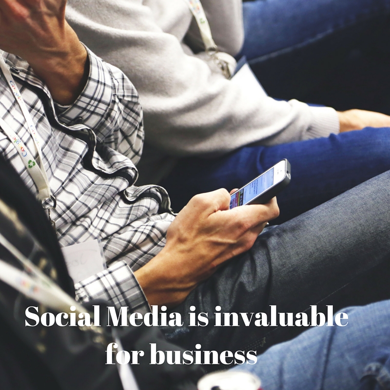 Social Media is invaluable for business