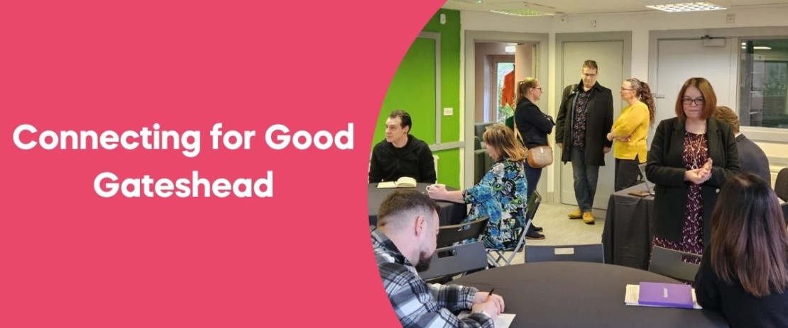 Connecting for Good Gateshead